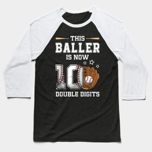 This Baller Is Now 10 Double Digits Baseball 10th Baseball T-Shirt